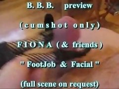 B.B.B. preview: Fiona (&friends) Footjob & Facial (cumshot only)